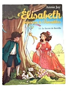 Livre Elisabeth princesse à Versailles Tome 11 d'occasion | Jeu Change